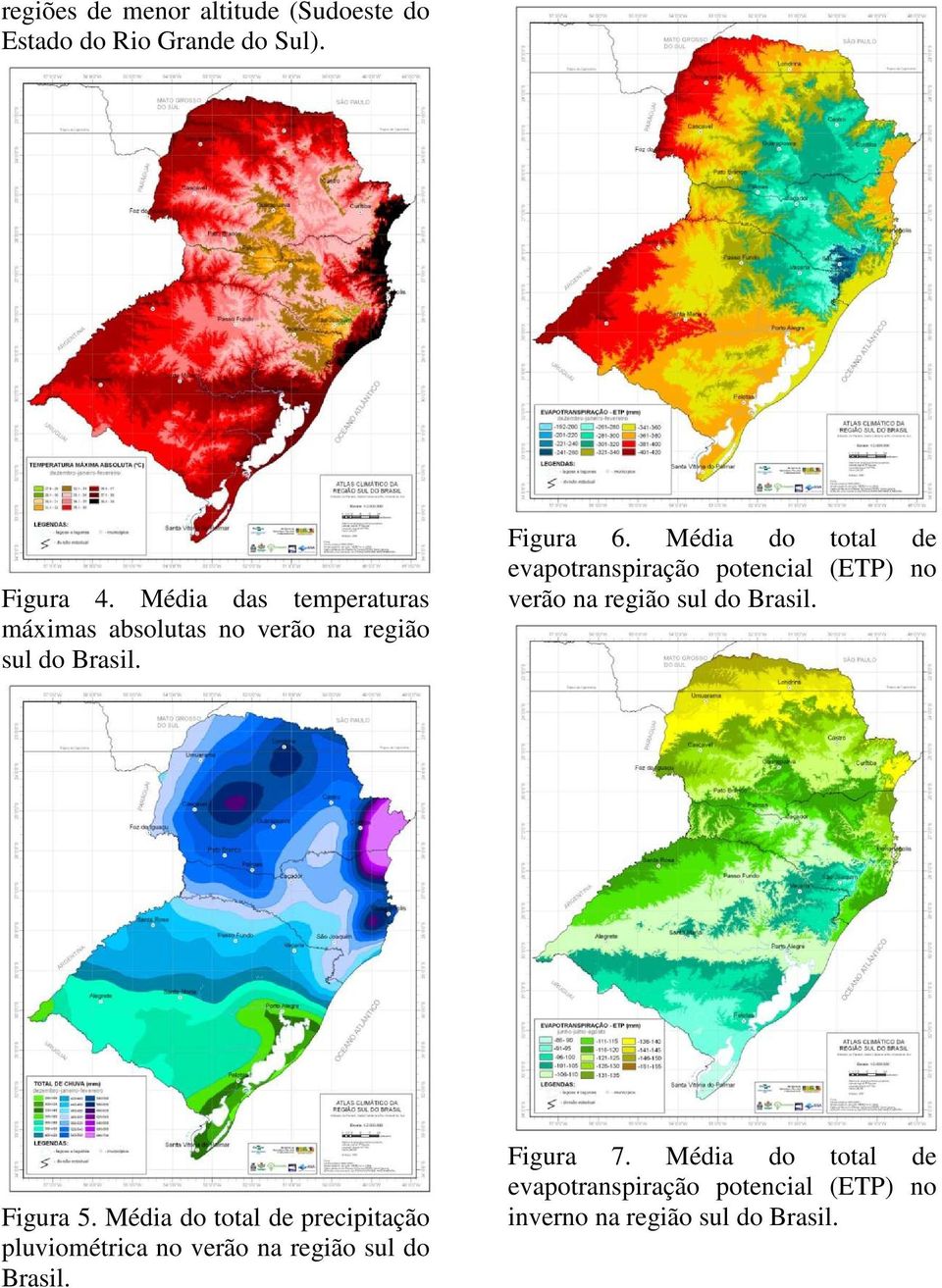 Média do total de evapotranspiração potencial (ETP) no verão na região sul do Brasil. Figura 5.