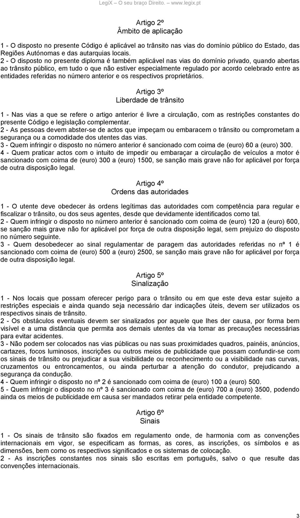 entidades referidas no número anterior e os respectivos proprietários.