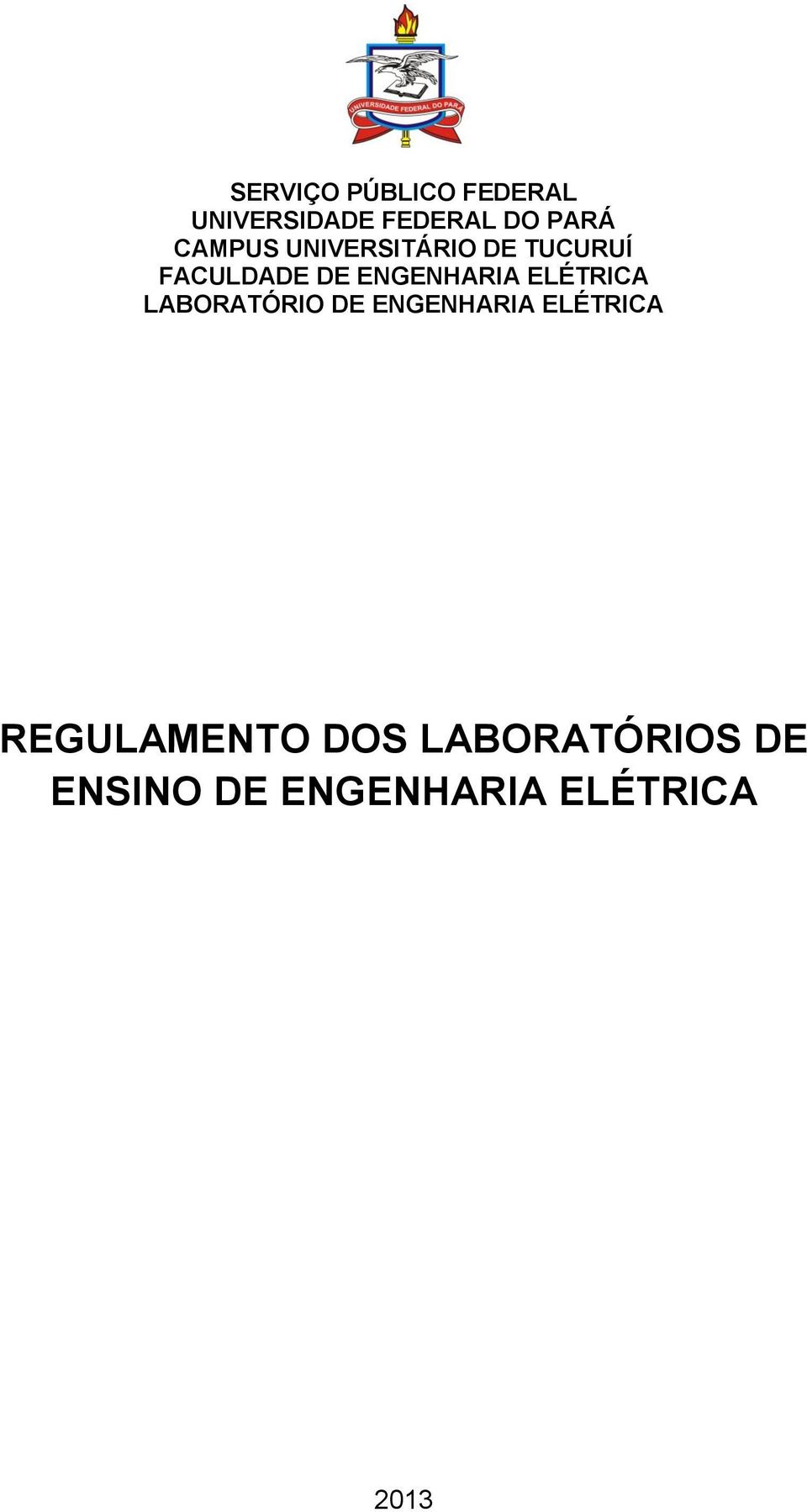 ENGENHARIA ELÉTRICA LABORATÓRIO DE ENGENHARIA ELÉTRICA