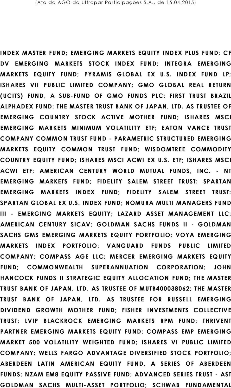 EQUITY COMMON TRUST FUND; WISDOMTREE COMMODITY COUNTRY EQUITY FUND; ISHARES MSCI ACWI EX U.S. ETF; ISHARES MSCI ACWI ETF; AMERICAN CENTURY WORLD MUTUAL FUNDS, INC.