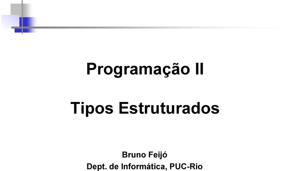 Bruno Feijó Dept.