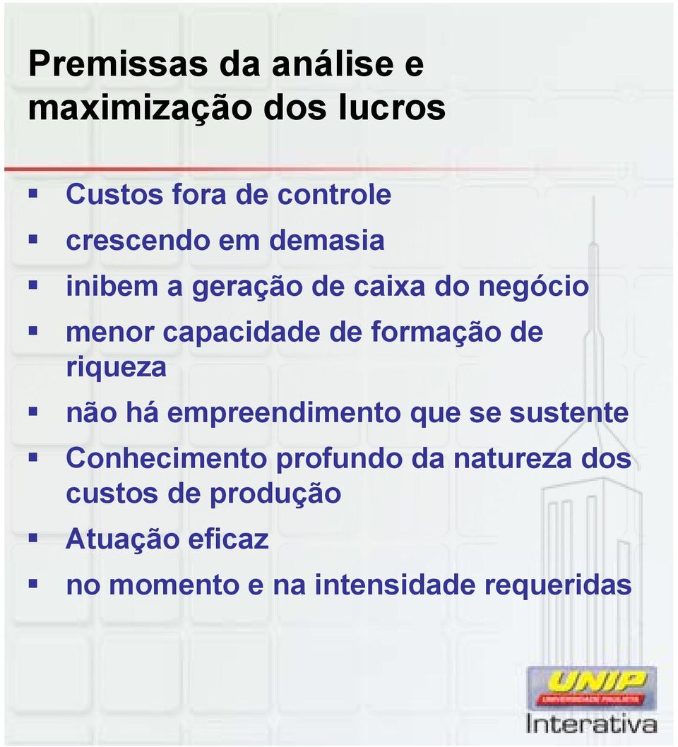 formação de riqueza não há empreendimento que se sustente Conhecimento