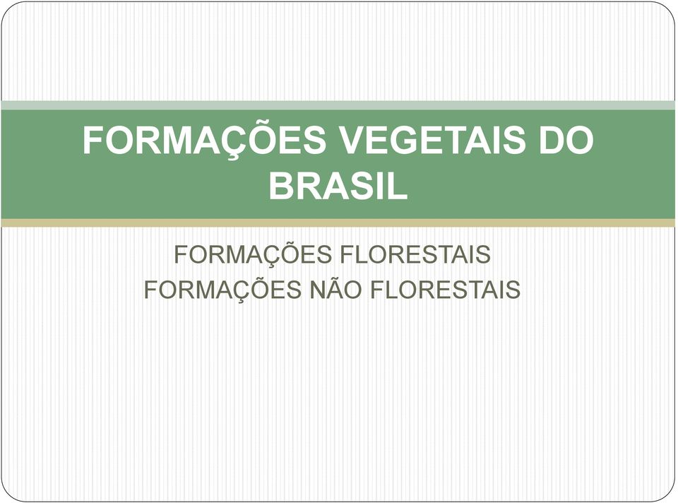 FORMAÇÕES