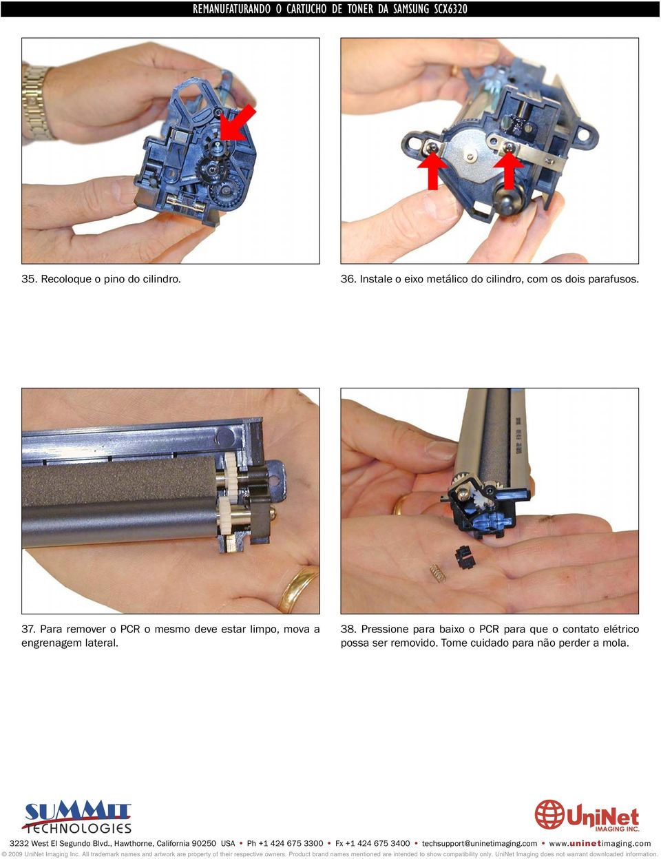 Para remover o PCR o mesmo deve estar limpo, mova a engrenagem lateral.