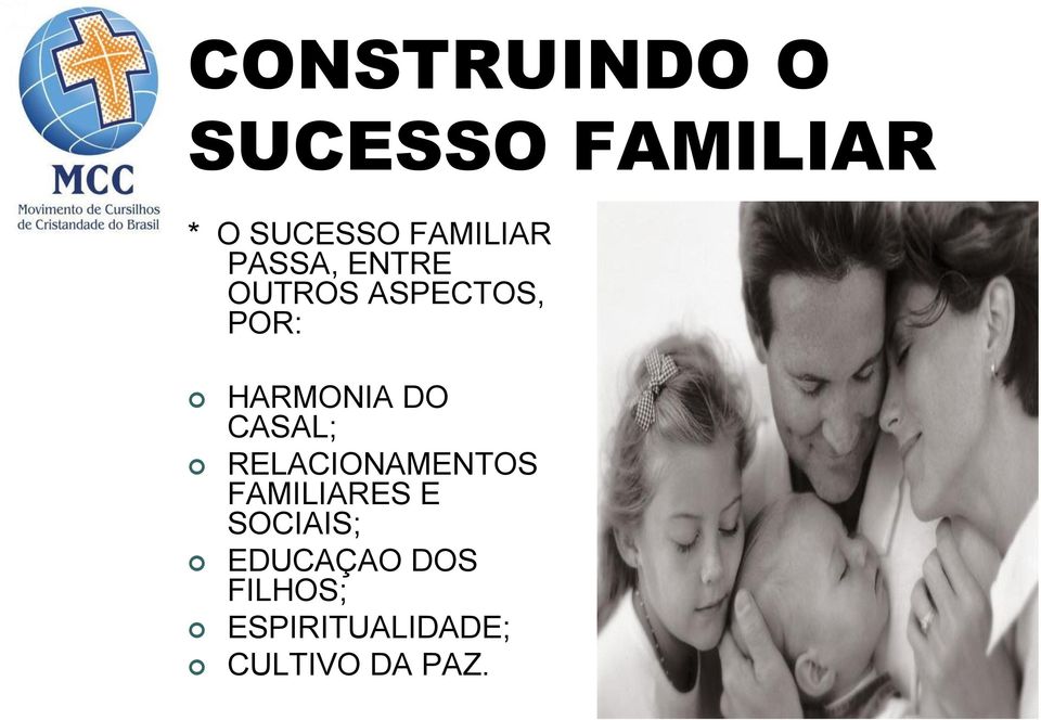 HARMONIA DO CASAL; RELACIONAMENTOS FAMILIARES E