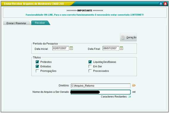 Manual do Data: 28/10/2011 Figura 97 Enviar/Receber Arquivos de Retorno CNAB 240 Nome do Arquivo a Ser Gerado Depois, para gerar o