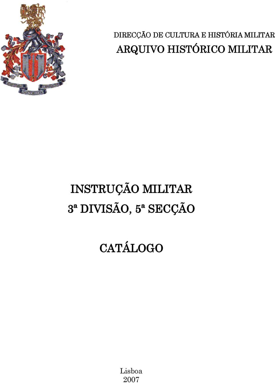 MILITAR INSTRUÇÃO MILITAR 3ª