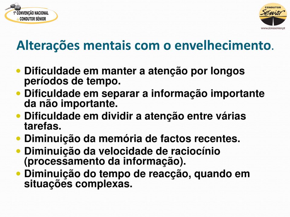 Dificuldade em separar a informação importante da não importante.