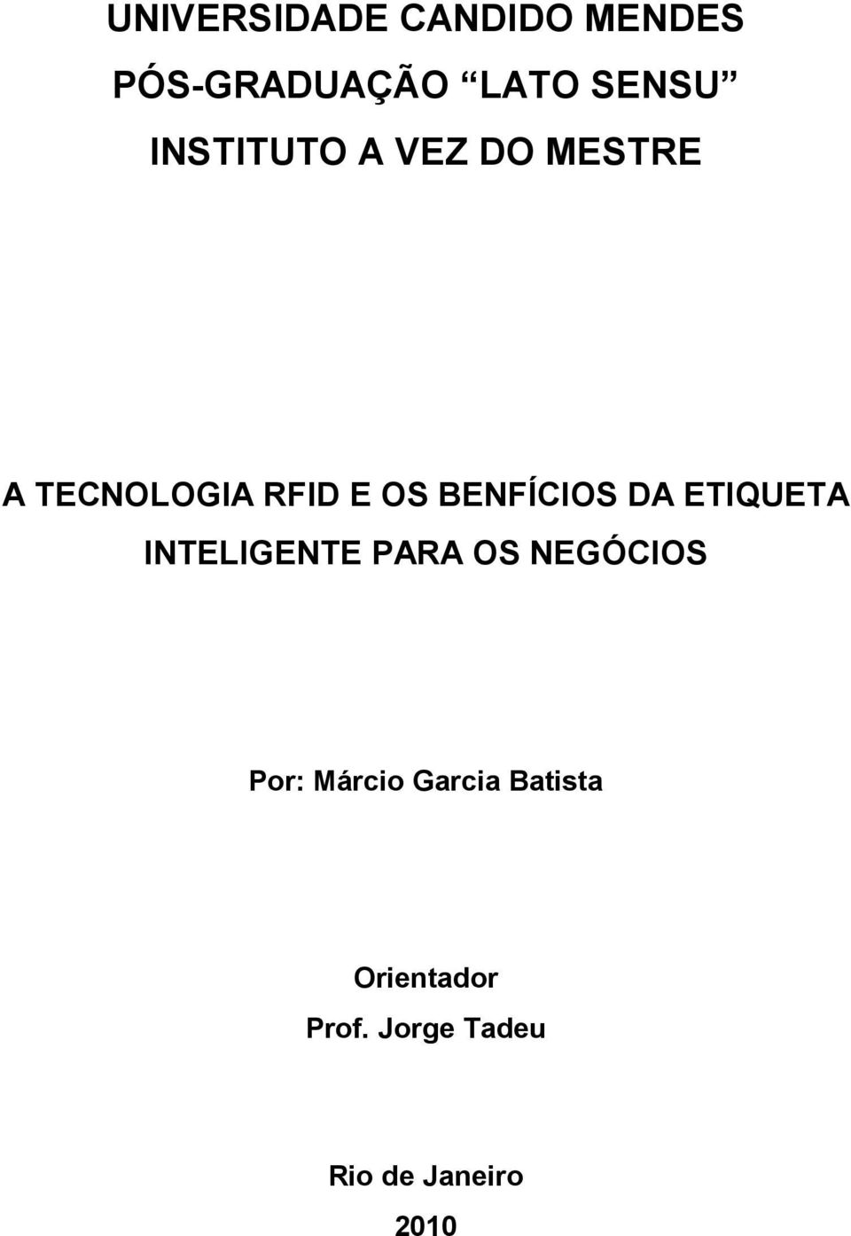 BENFÍCIOS DA ETIQUETA INTELIGENTE PARA OS NEGÓCIOS Por: