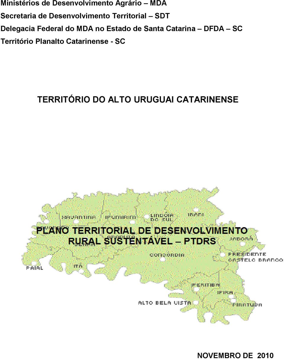 Estado de Santa Catarina DFDA SC Território Planalto