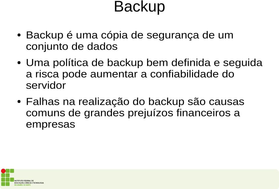 aumentar a confiabilidade do servidor Falhas na realização do