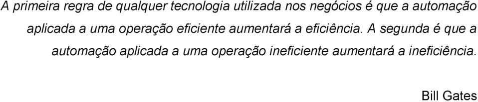 eficiente aumentará a eficiência.