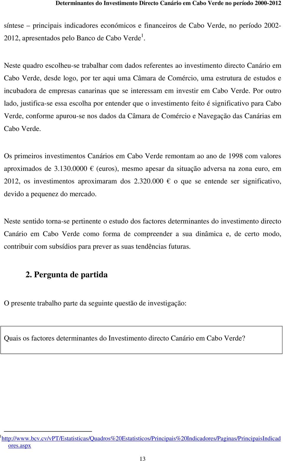 empresas canarinas que se interessam em investir em Cabo Verde.