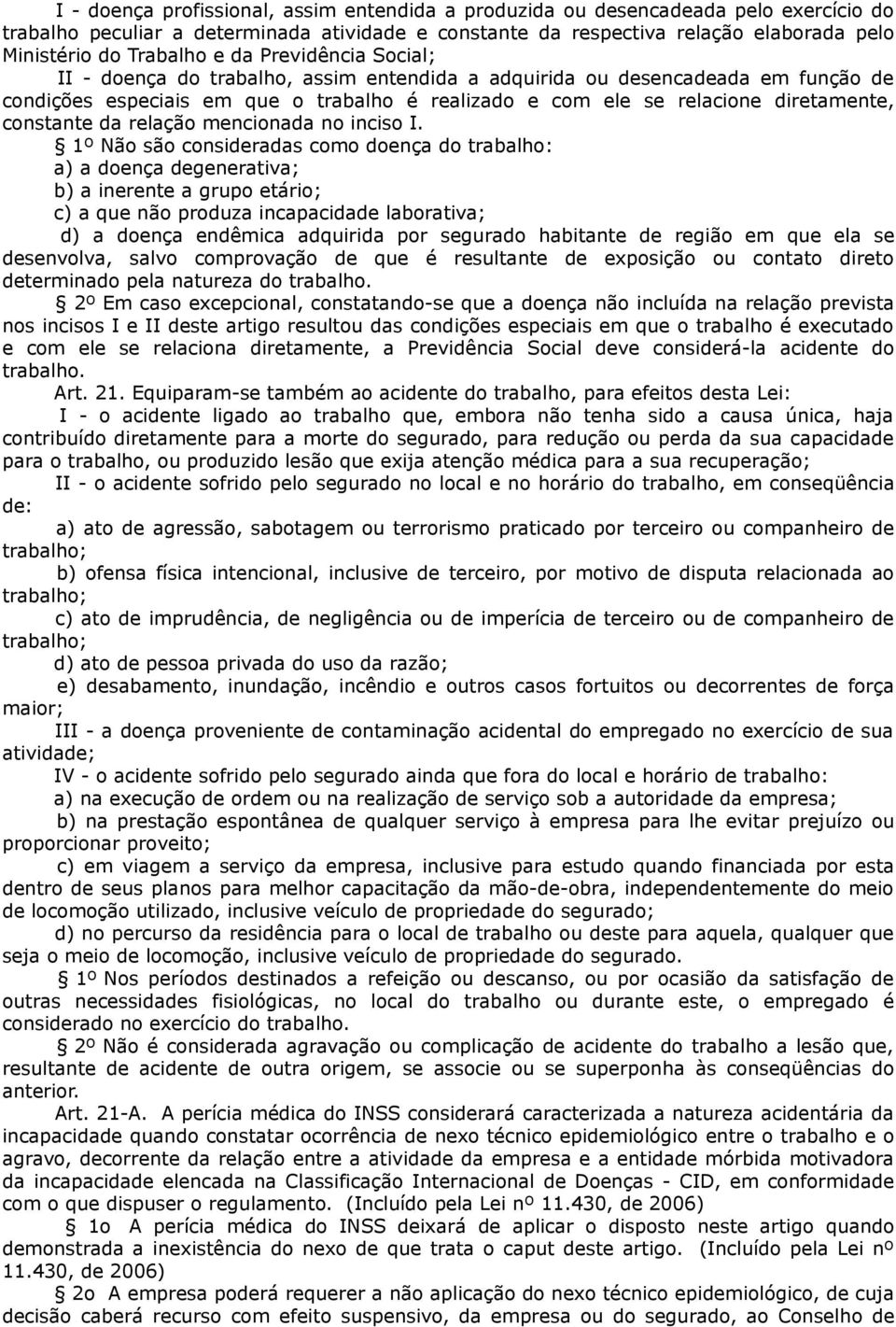 diretamente, constante da relação mencionada no inciso I.