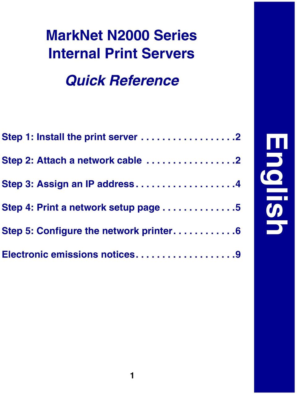 ..................4 Step 4: Print a network setup page.