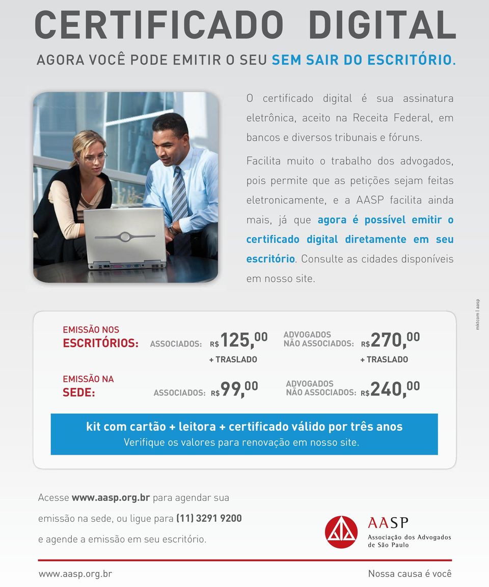 seu escritório. Consulte as cidades disponíveis em nosso site.