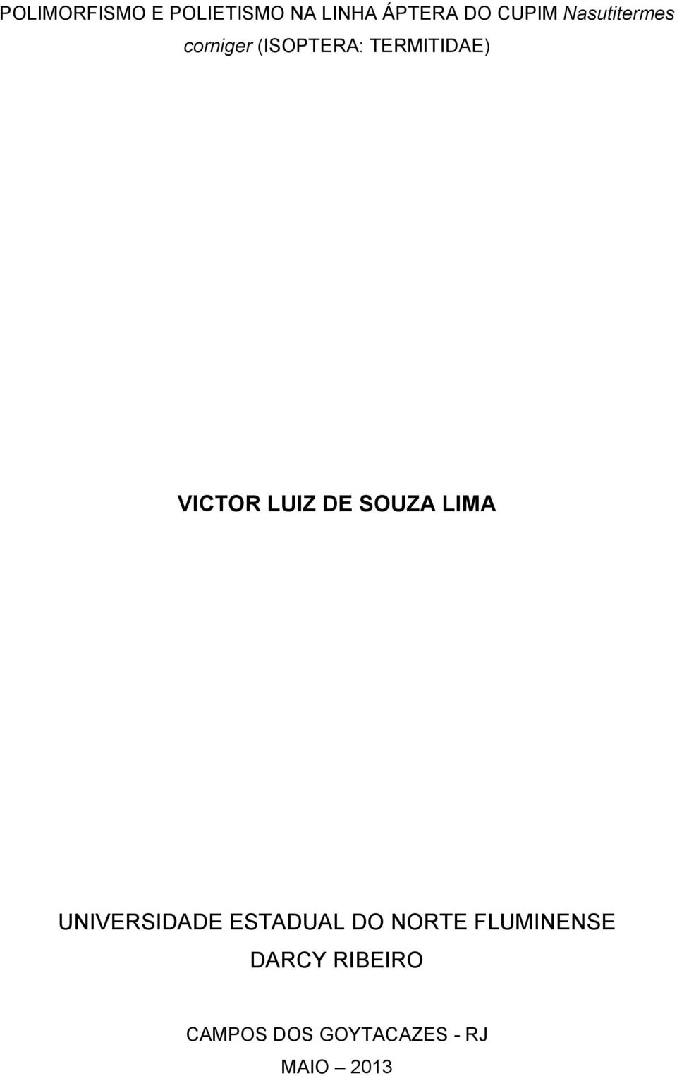 LUIZ DE SOUZA LIMA UNIVERSIDADE ESTADUAL DO NORTE