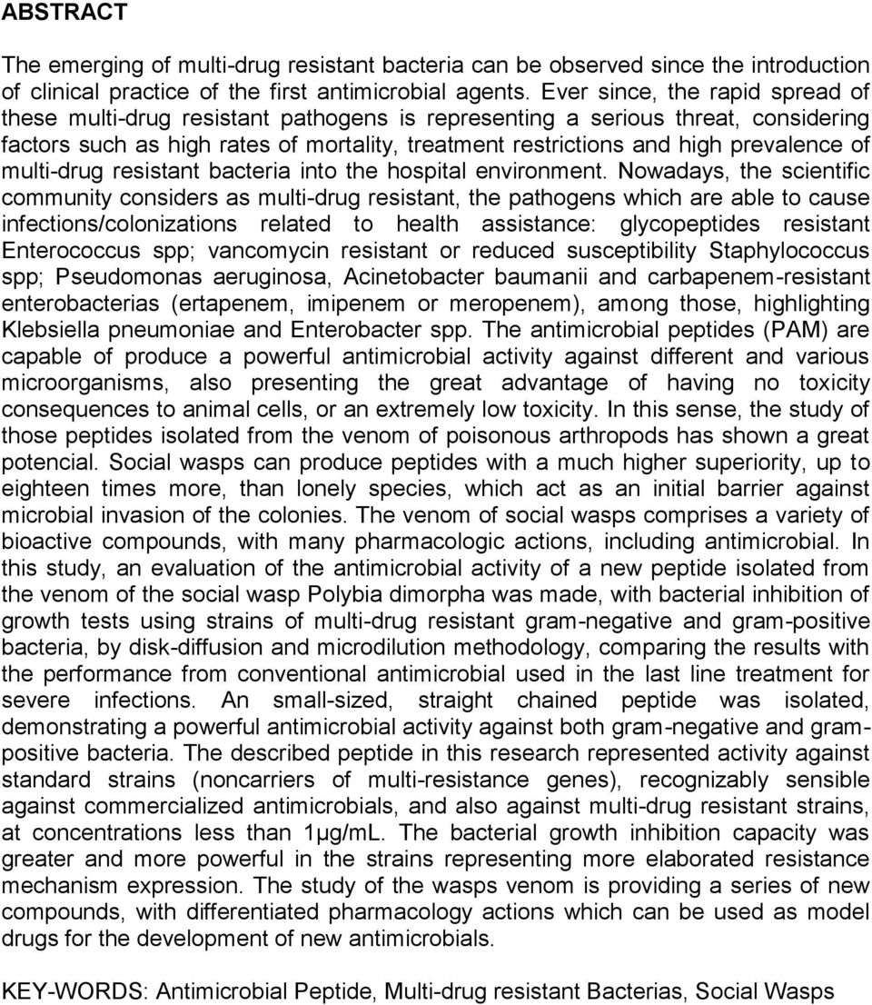 of multi-drug resistant bacteria into the hospital environment.