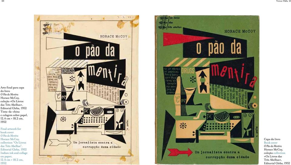 cover O Pão da Mentira Horace McCoy, collection Os Livros das Três Abelhas, Editorial Gleba, 1952 Indian ink and