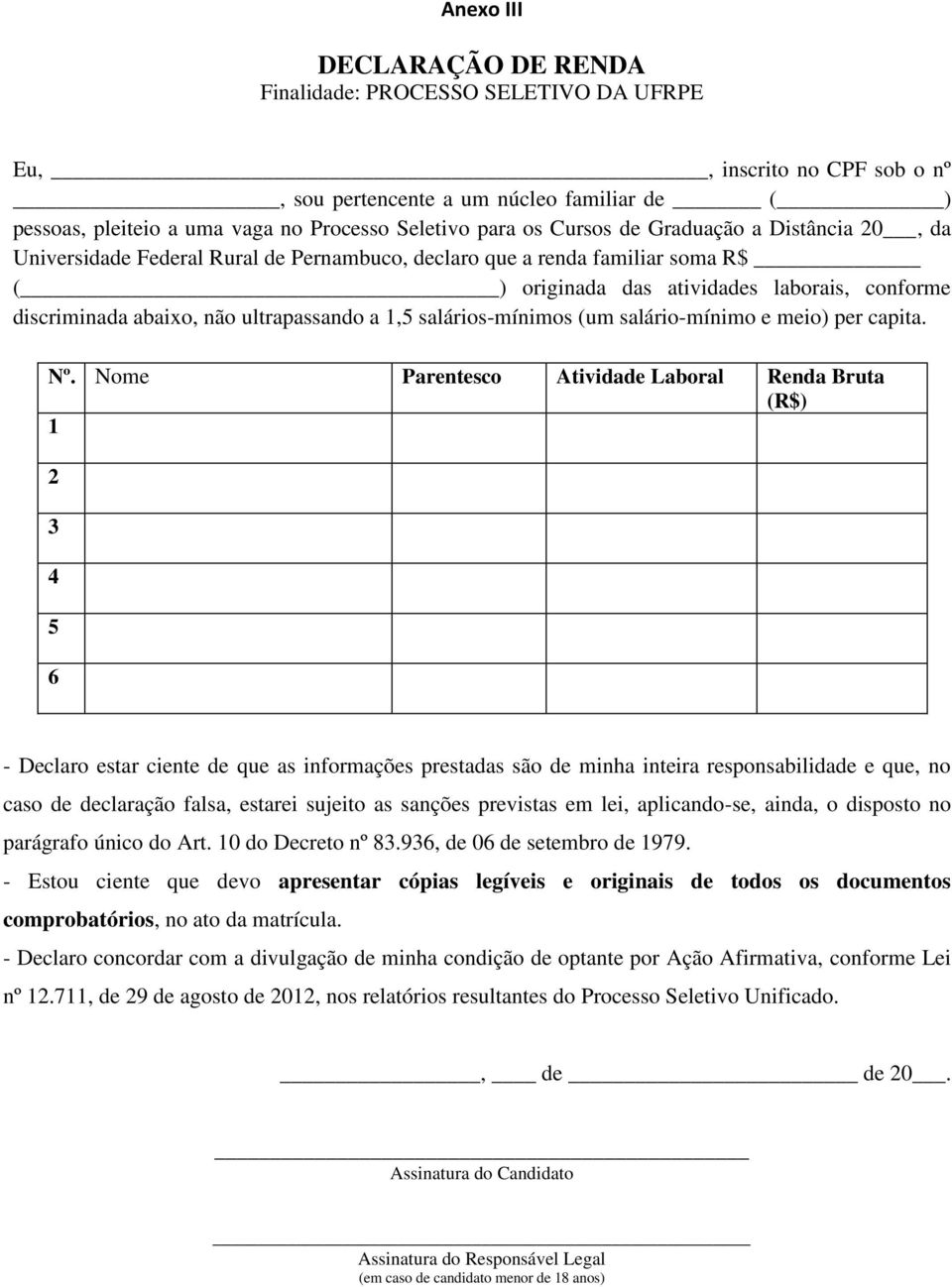 ultrapassando a 1,5 salários-mínimos (um salário-mínimo e meio) per capita. Nº.