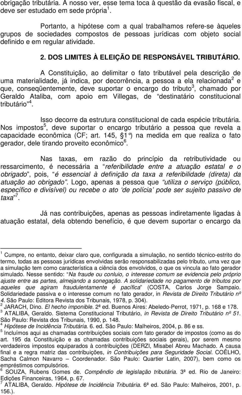 DOS LIMITES À ELEIÇÃO DE RESPONSÁVEL TRIBUTÁRIO.