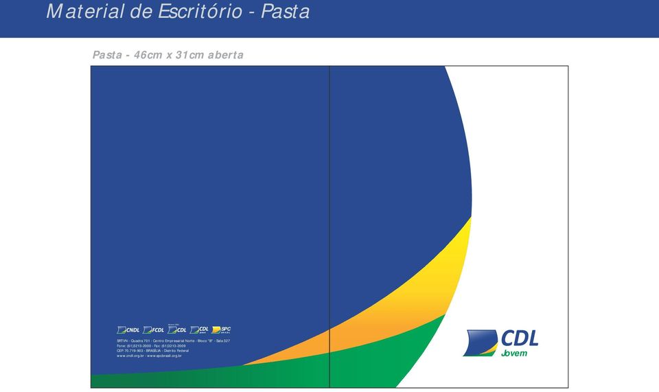 Sala 327 Fone: (61)3213-2000 - Fax: (61)3213-2009 CEP. 70.