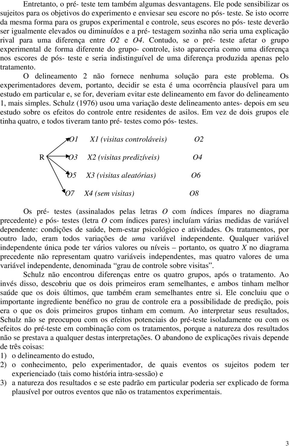 para uma diferença entre O2 e O4.