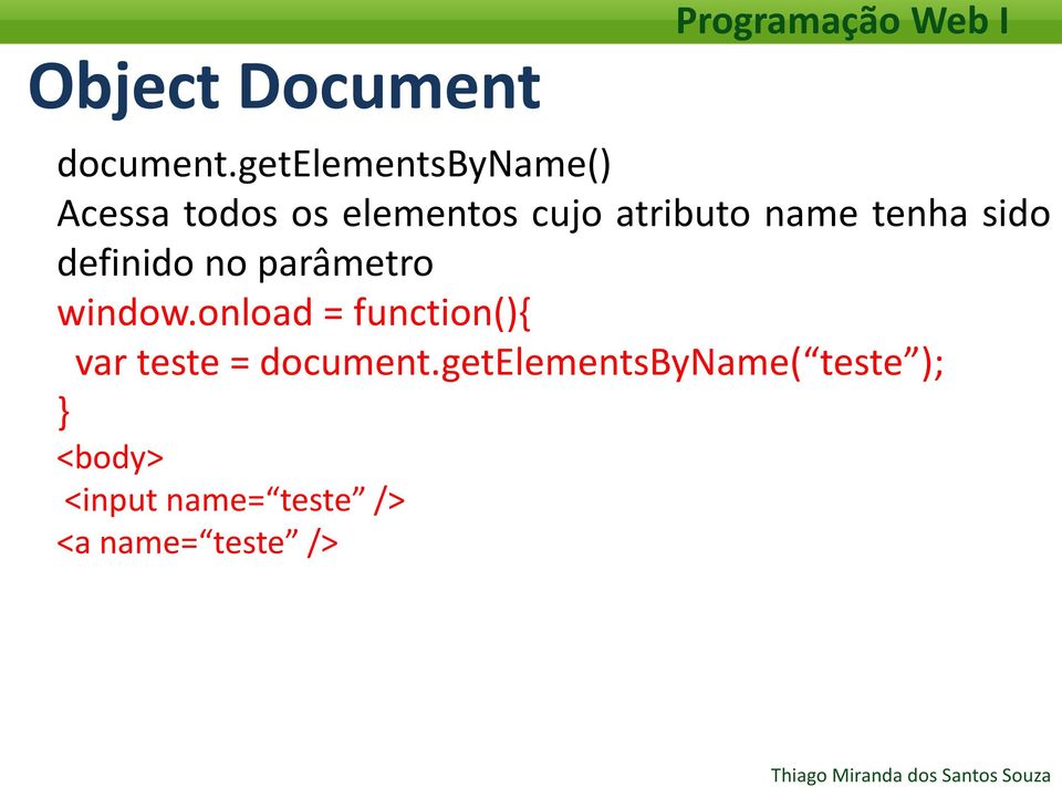 atributo name tenha sido definido no parâmetro window.
