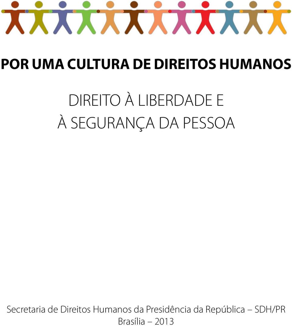 PESSOA Secretaria de Direitos Humanos