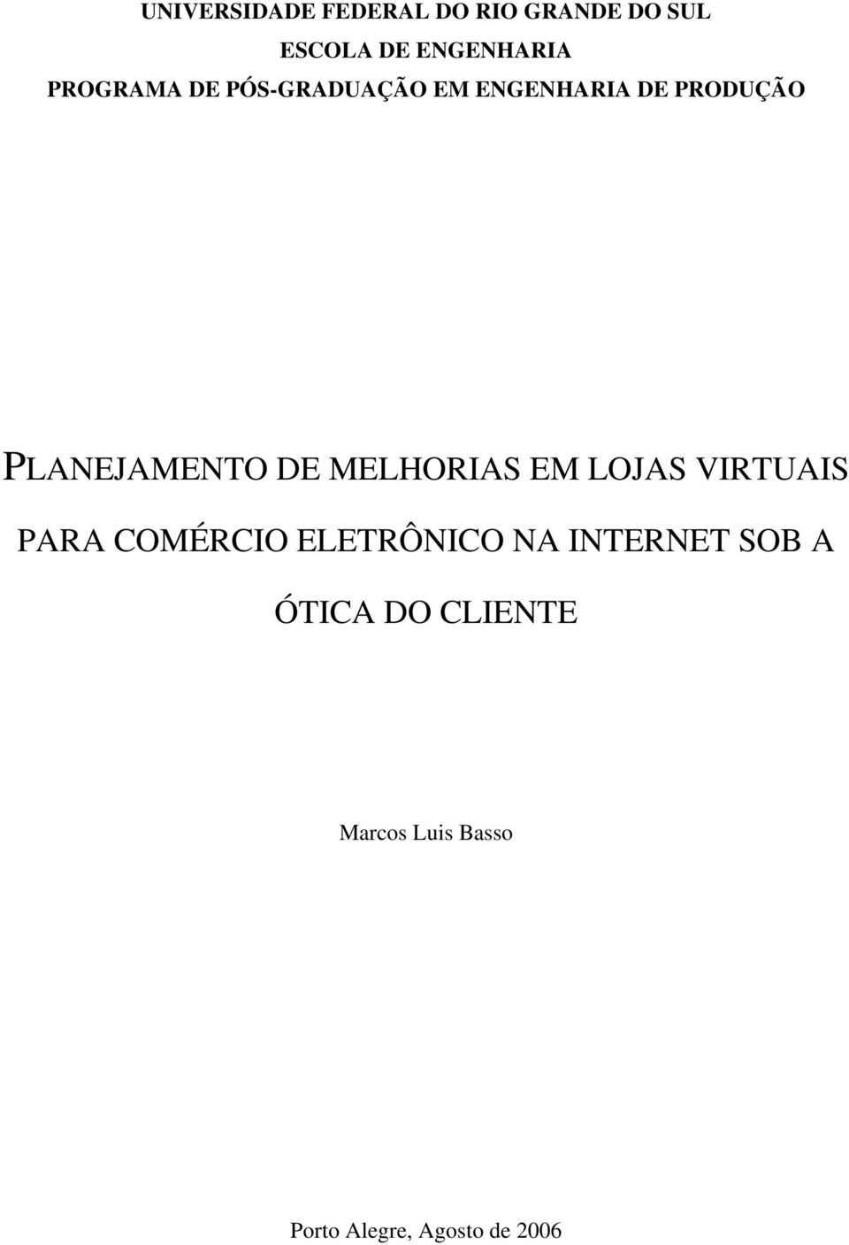 DE MELHORIAS EM LOJAS VIRTUAIS PARA COMÉRCIO ELETRÔNICO NA