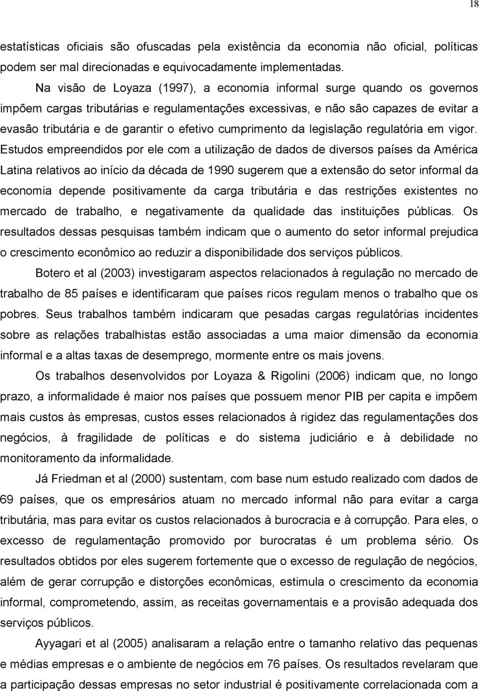 cumprimento da legislação regulatória em vigor.