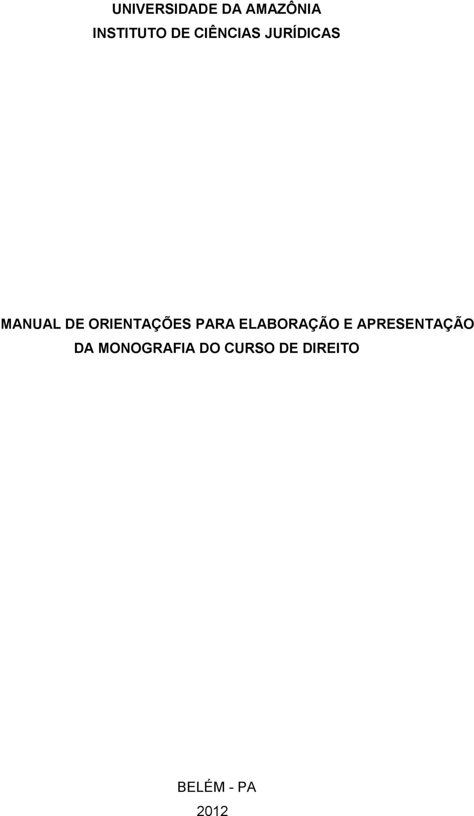 ORIENTAÇÕES PARA ELABORAÇÃO E