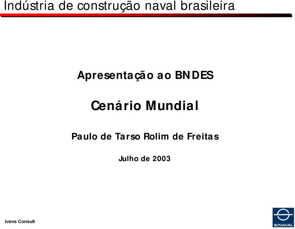 BNDES Cenário Mundial Paulo de