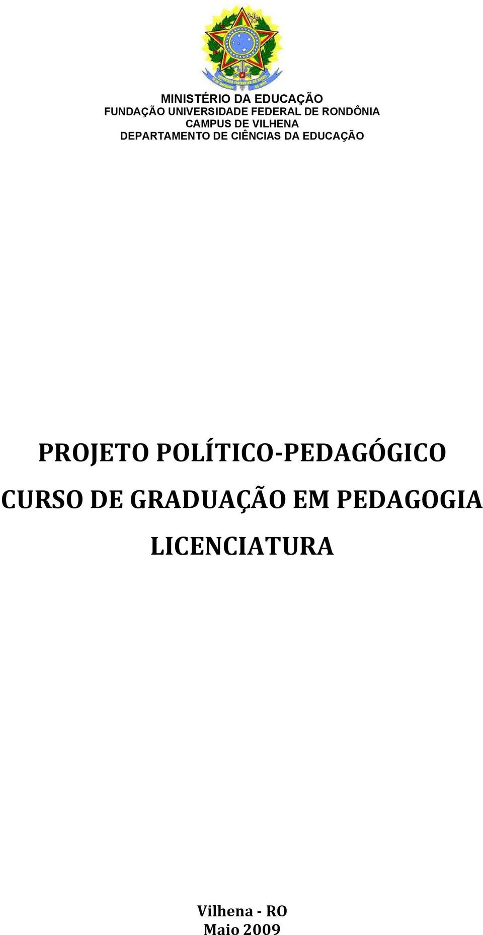 CIÊNCIAS DA EDUCAÇÃO PROJETO POLÍTICO-PEDAGÓGICO