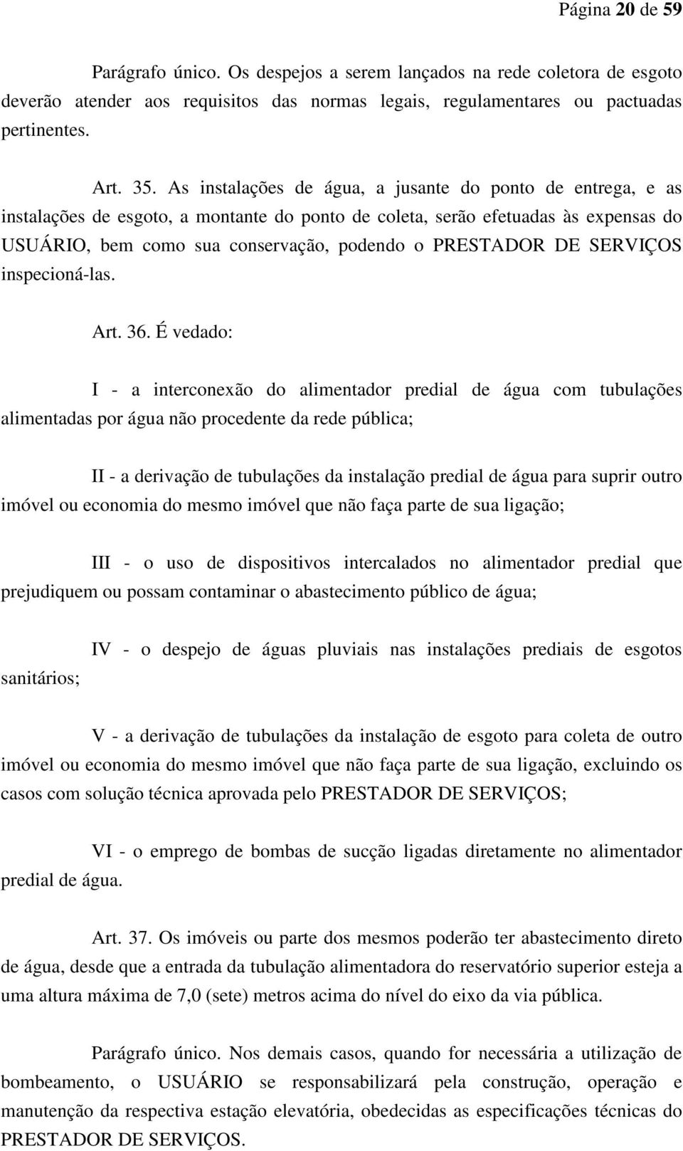 DE SERVIÇOS inspecioná-las. Art. 36.