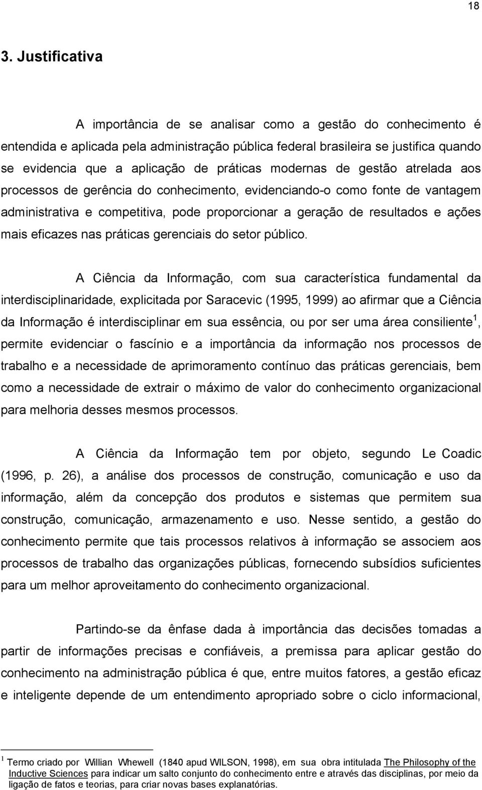 mais eficazes nas práticas gerenciais do setor público.