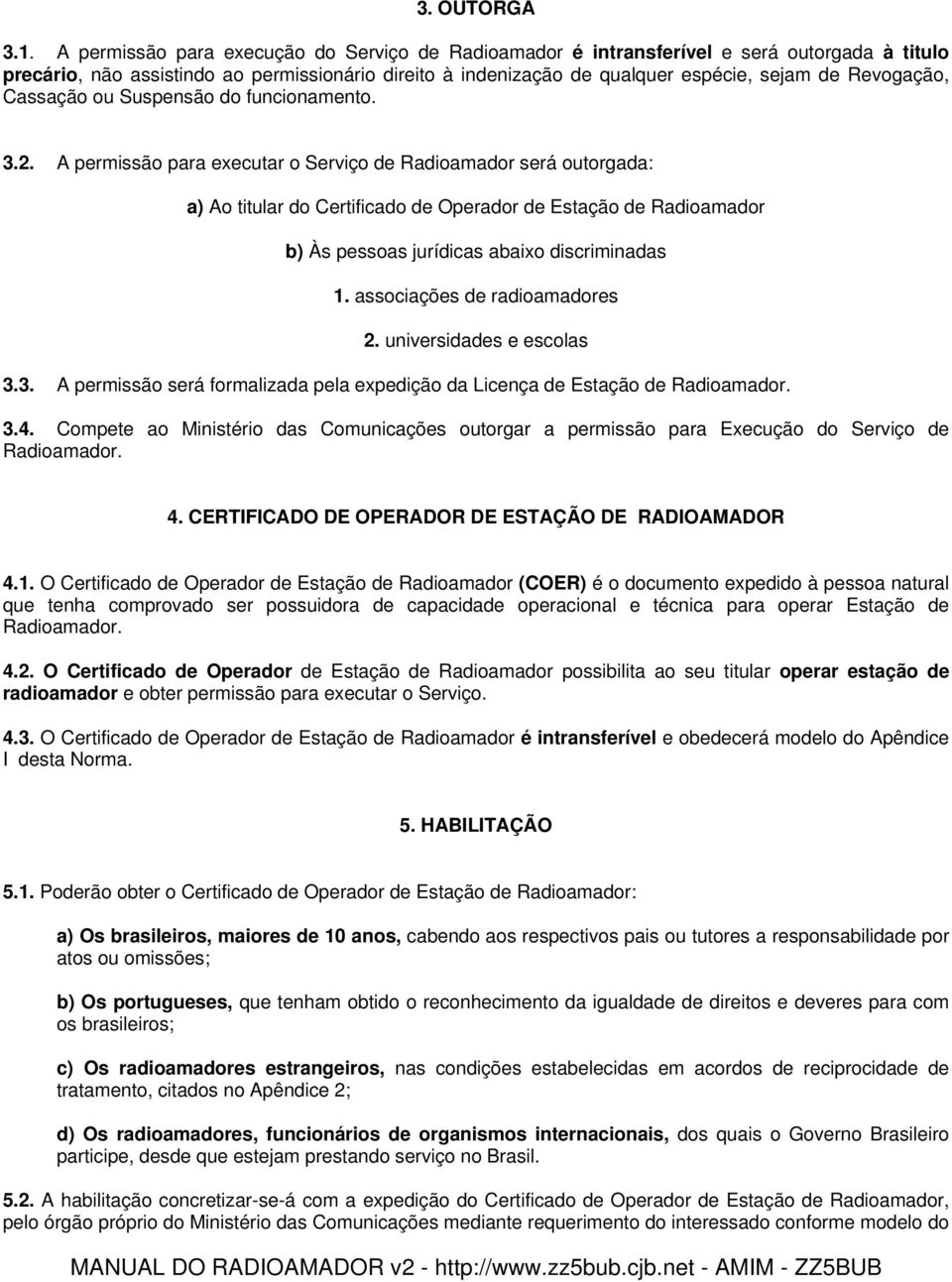 Revogação, Cassação ou Suspensão do funcionamento. 3.2.