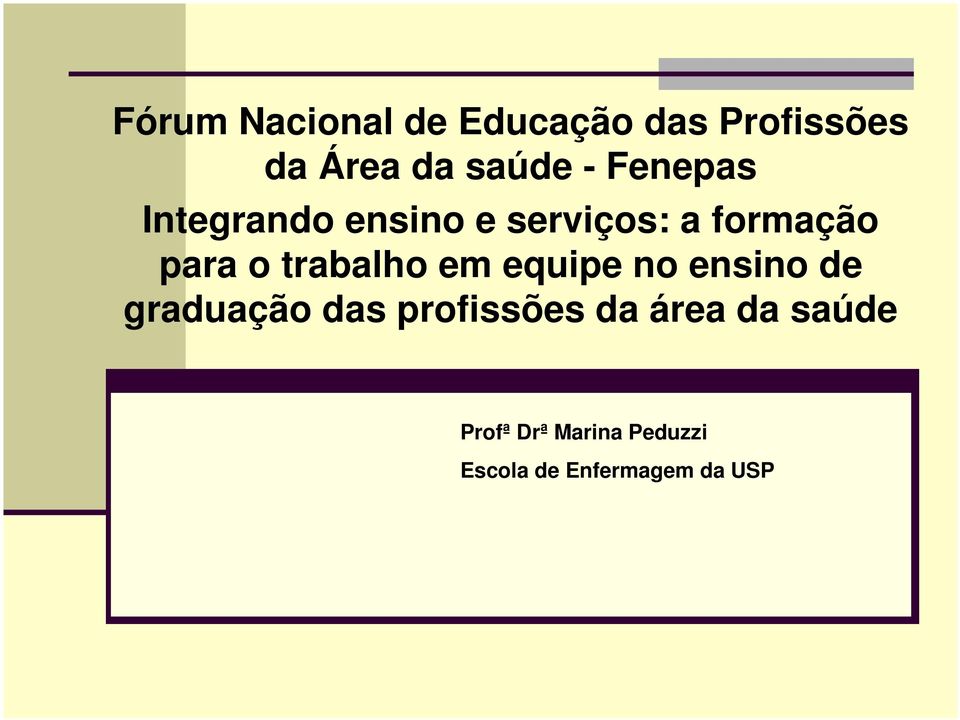 trabalho em equipe no ensino de graduação das profissões da