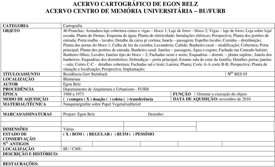 caixa p/ cortina; Janela passagem; Espelho lavabo; Cozinha distribuição; Planta das portas do bloco 1; Calha de luz da cozinha; Lavanderia; Cabide; Banheiro casal modificação; Cobertura; Porta