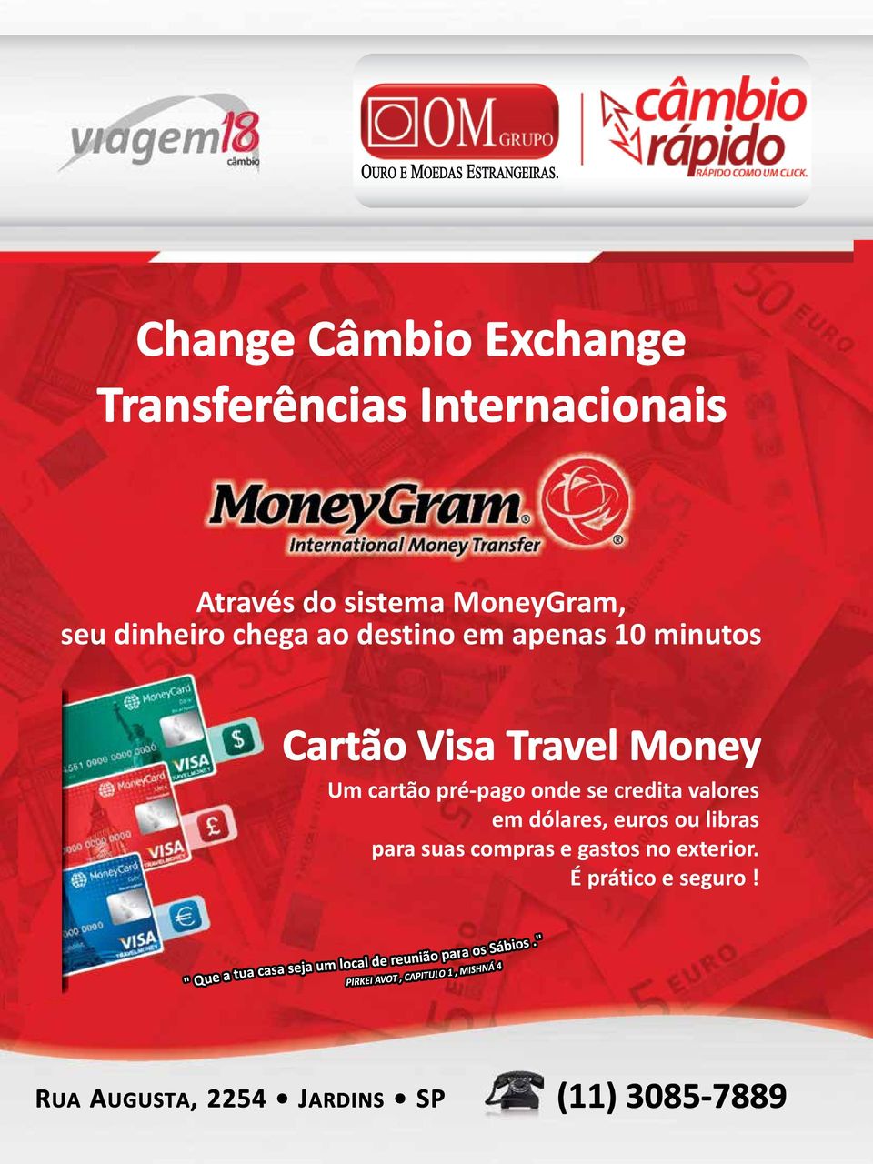 chega ao destino em apenas 10 minutos Cartão Visa Travel Money Um cartão pré-pago onde se