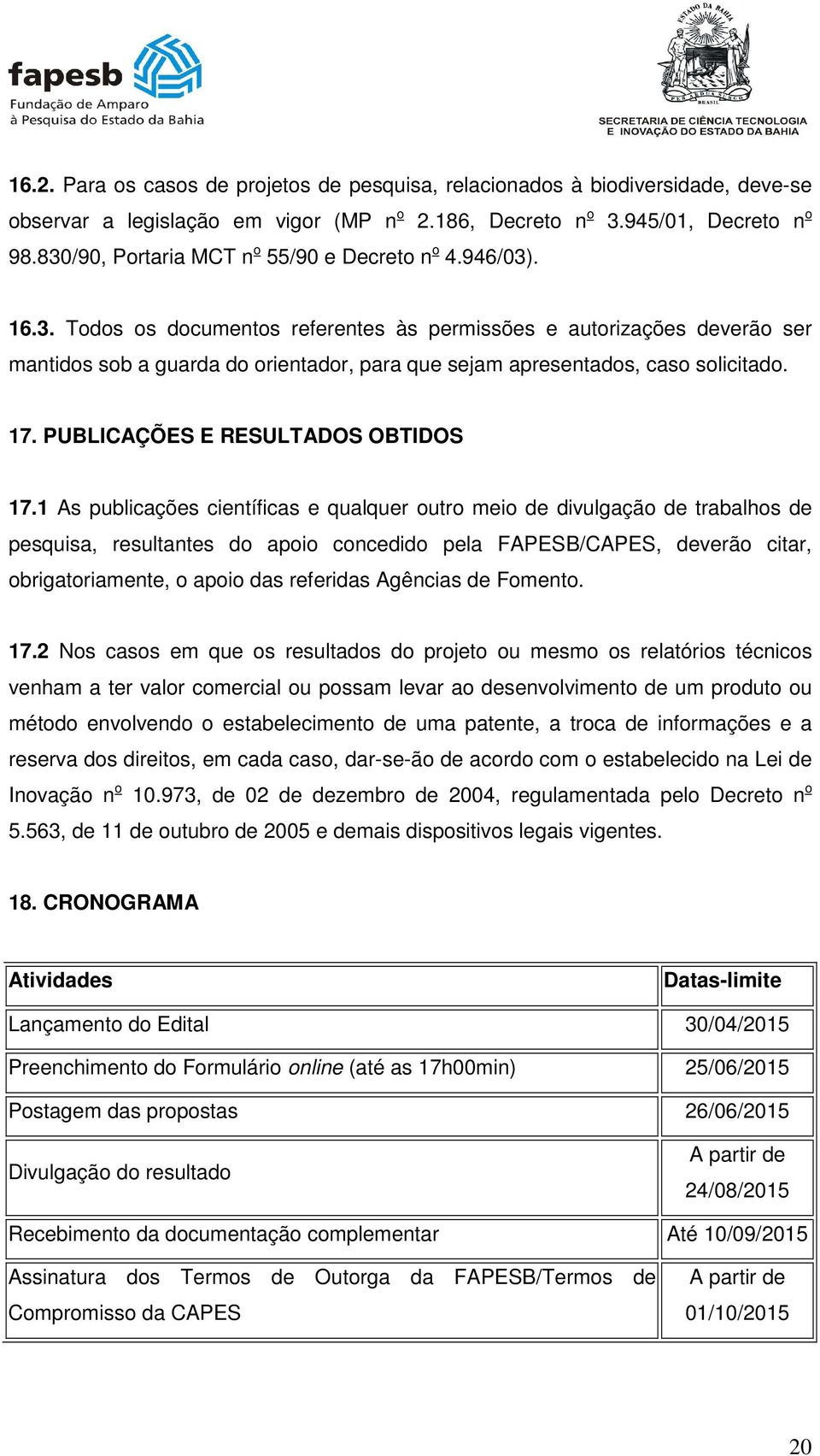 17. PUBLICAÇÕES E RESULTADOS OBTIDOS 17.