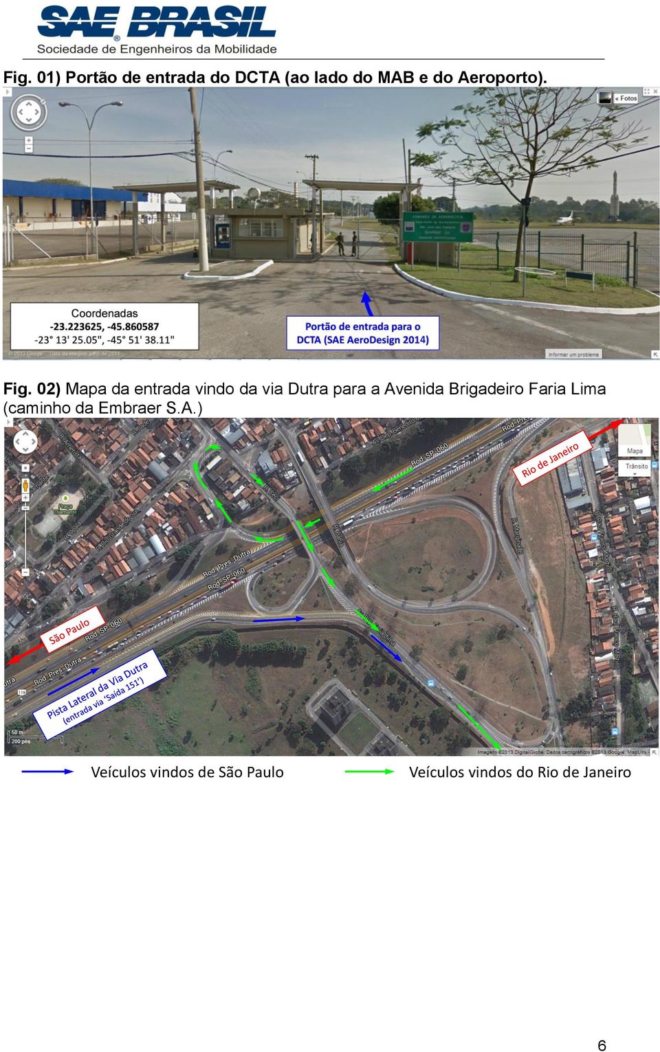 02) Mapa da entrada vindo da via Dutra para a Avenida