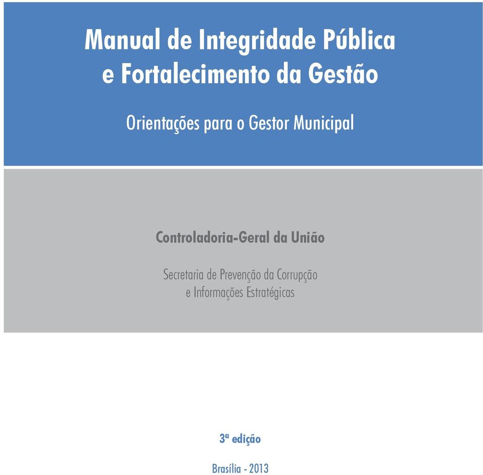 Controladoria-Geral da União Secretaria de Prevenção