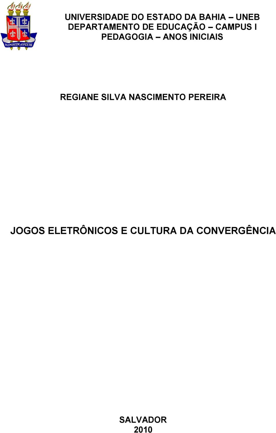 ANOS INICIAIS REGIANE SILVA NASCIMENTO PEREIRA