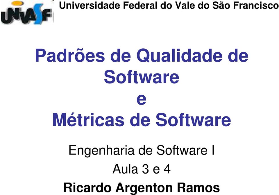Software e Métricas de Software