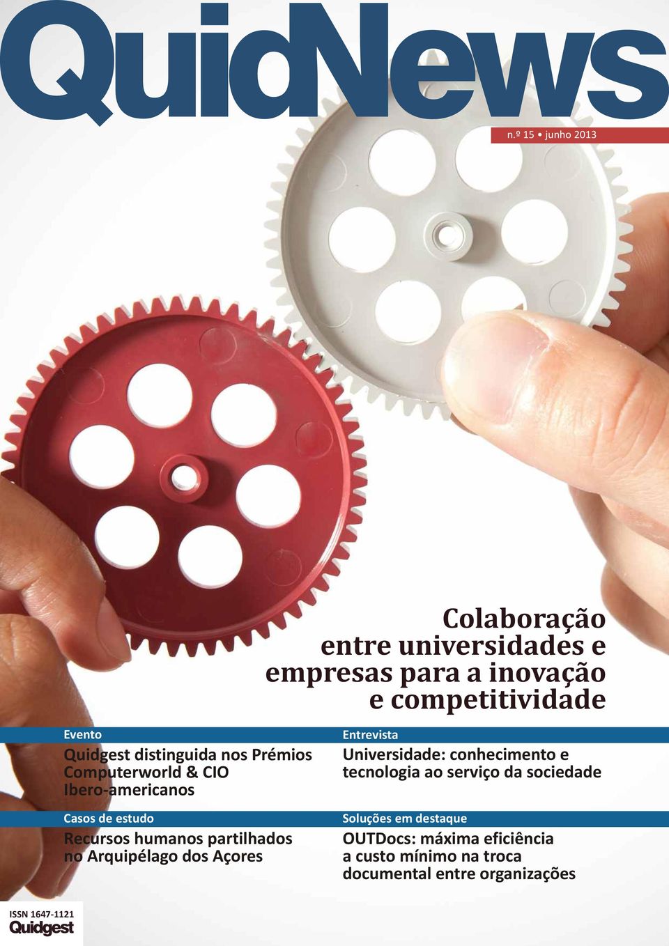 para a inovação e competitividade Entrevista Universidade: conhecimento e tecnologia ao serviço da sociedade