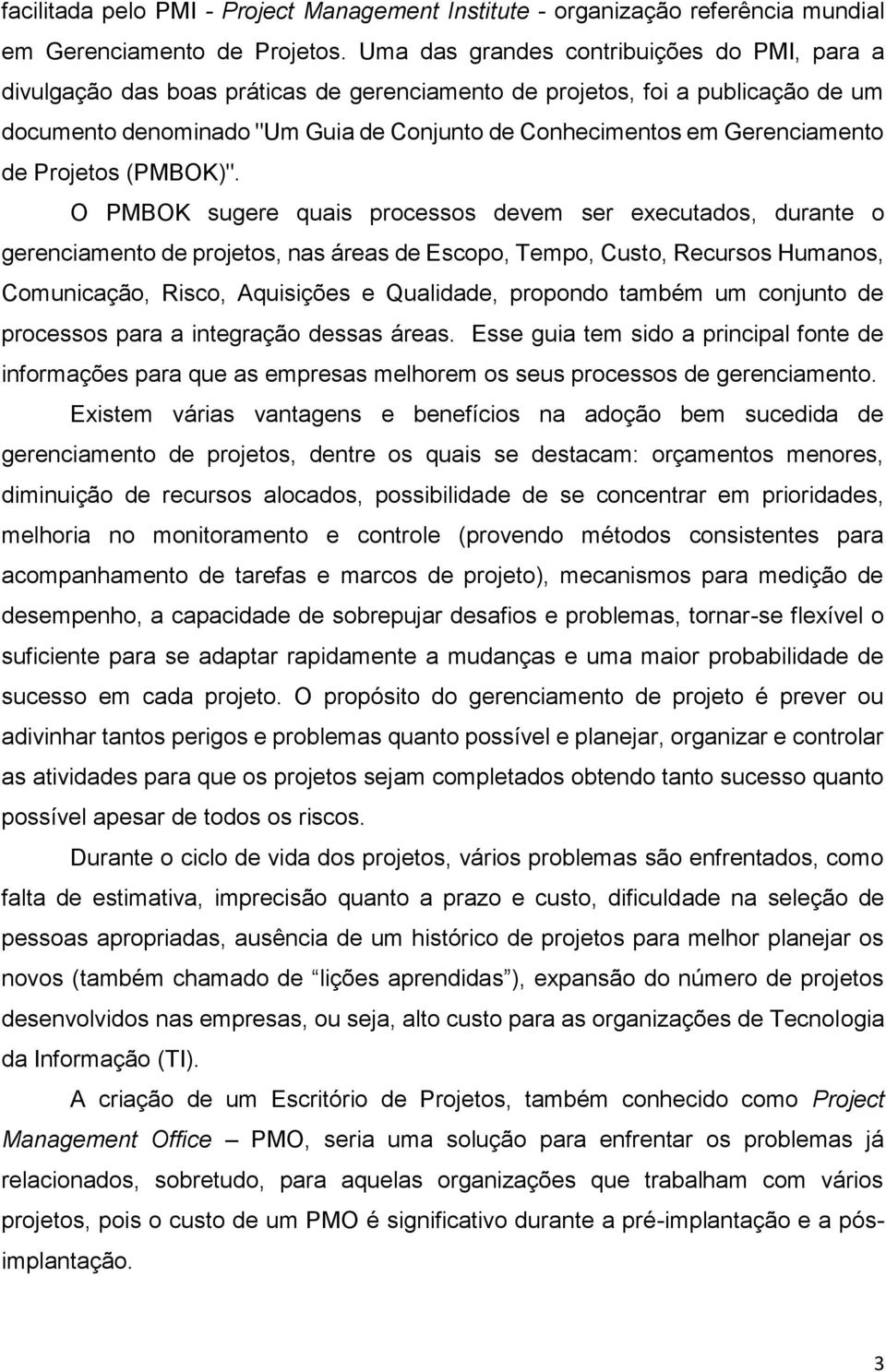 Gerenciamento de Projetos (PMBOK)".