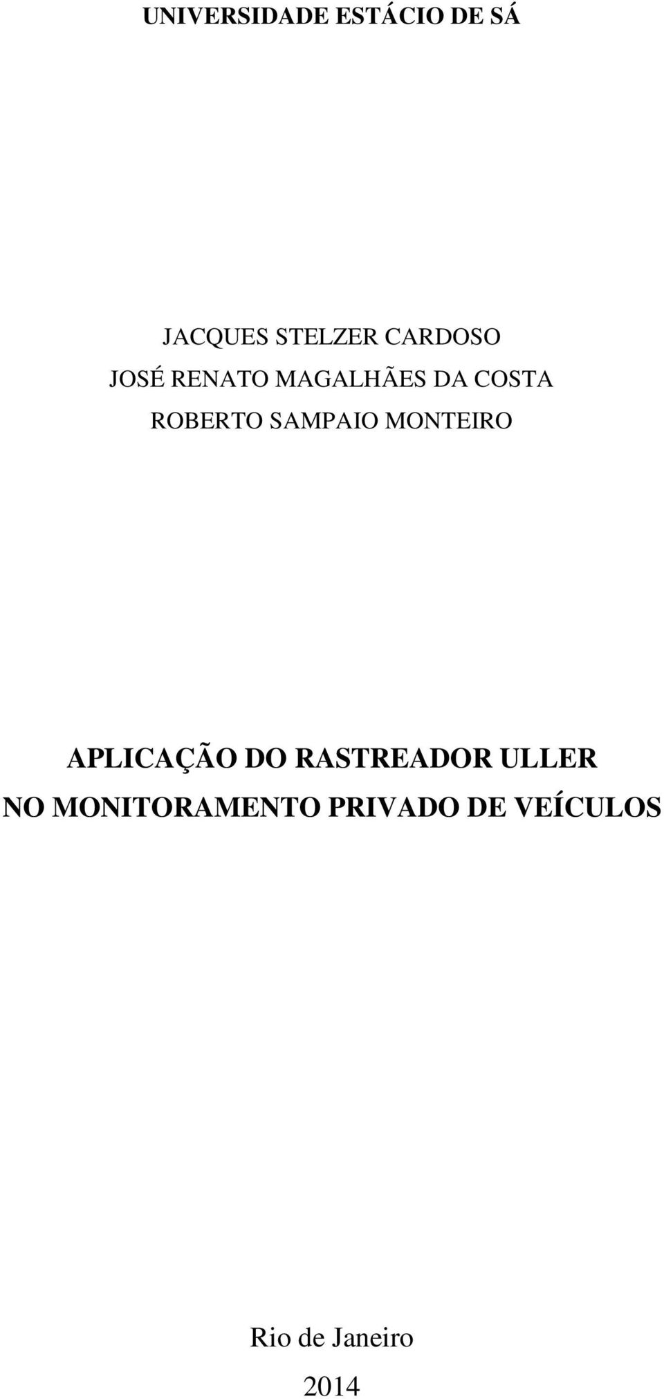 SAMPAIO MONTEIRO APLICAÇÃO DO RASTREADOR ULLER