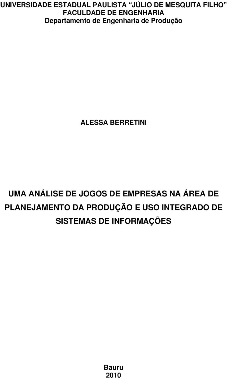 BERRETINI UMA ANÁLISE DE JOGOS DE EMPRESAS NA ÁREA DE