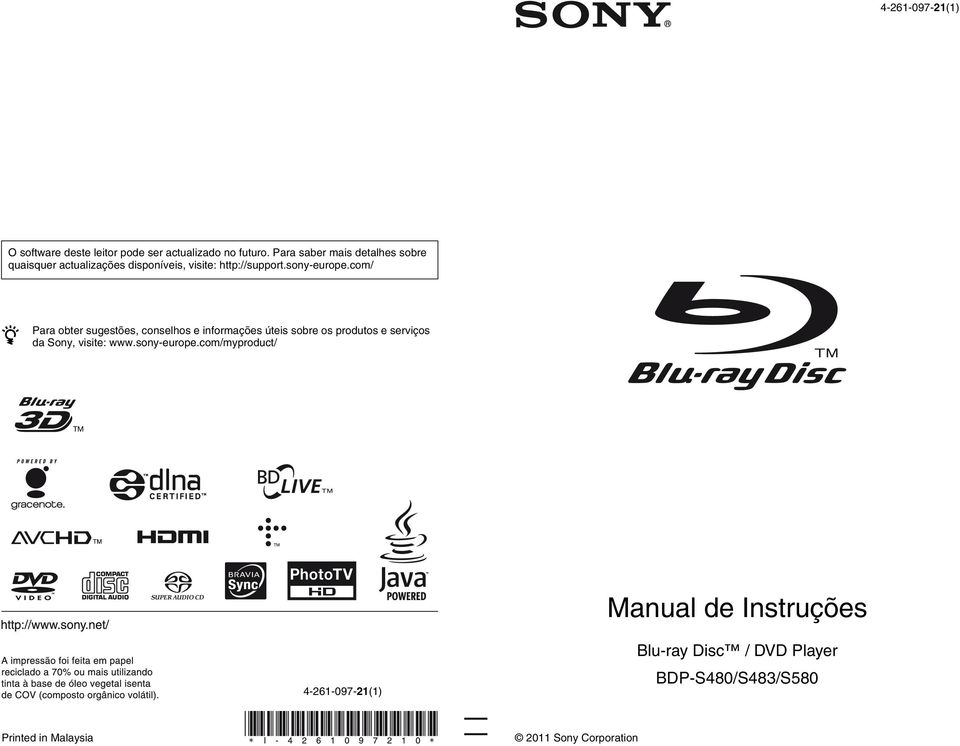 com/ z Para obter sugestões, conselhos e informações úteis sobre os produtos e serviços da Sony, visite: www.